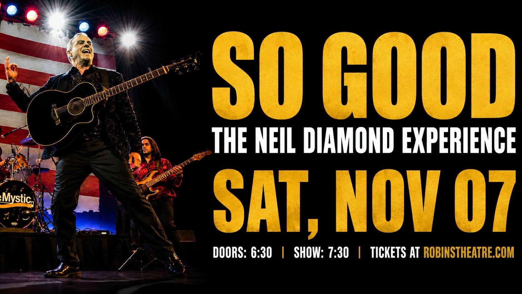So Good: The Neil Diamond Experience